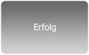 Erfolg